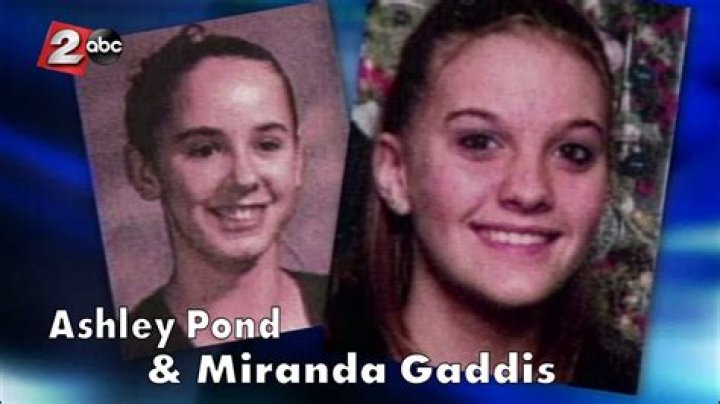 The murder case of Ashley Pond and Miranda Gaddis.